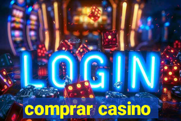 comprar casino