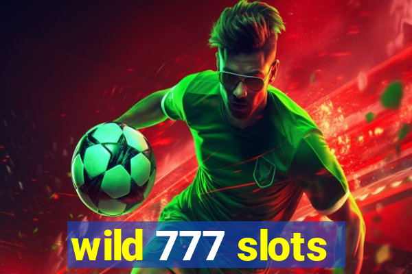 wild 777 slots