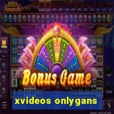 xvideos onlygans