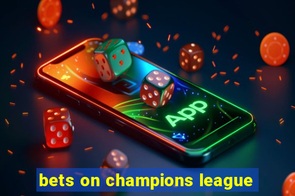 bets on champions league