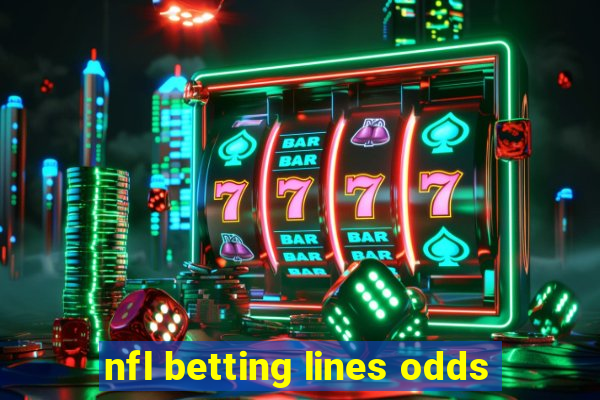 nfl betting lines odds