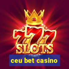 ceu bet casino