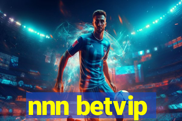 nnn betvip