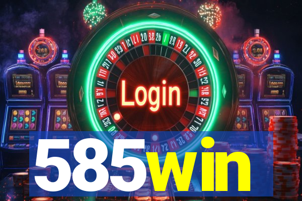 585win