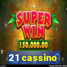 21 cassino