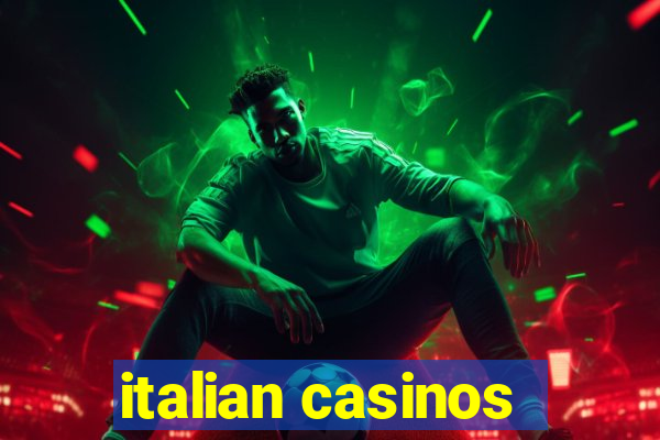 italian casinos