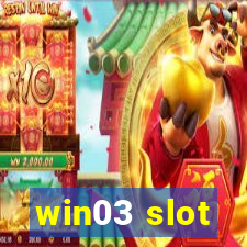 win03 slot