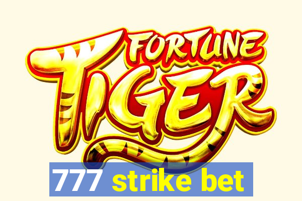 777 strike bet