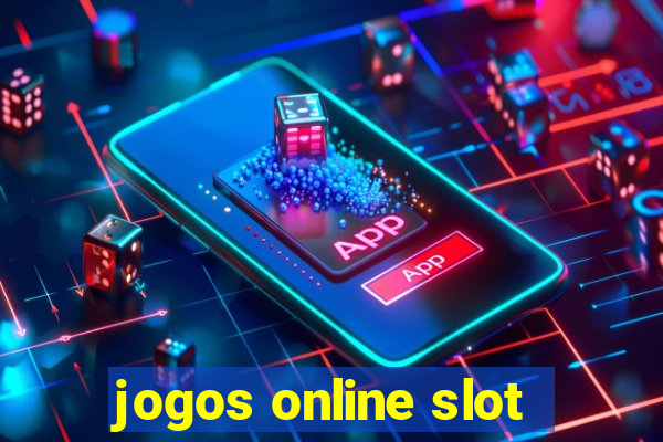 jogos online slot