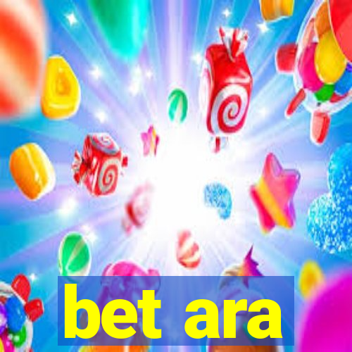 bet ara