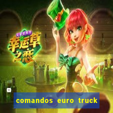 comandos euro truck simulator 2