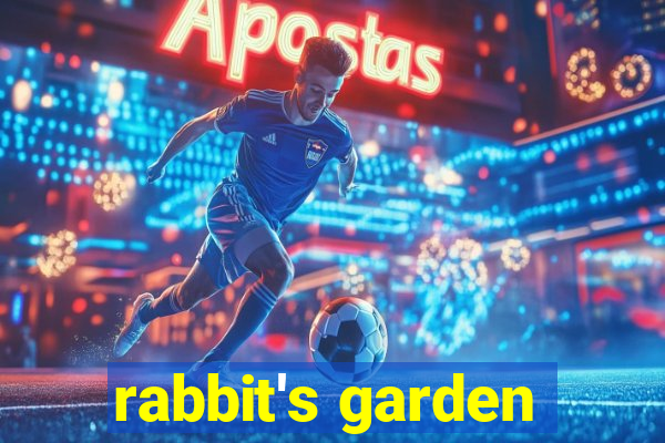 rabbit's garden