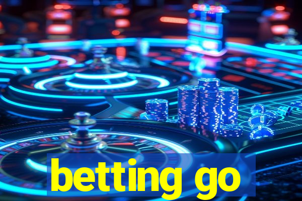 betting go