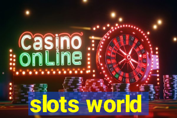 slots world