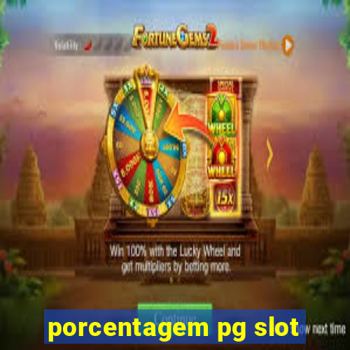 porcentagem pg slot