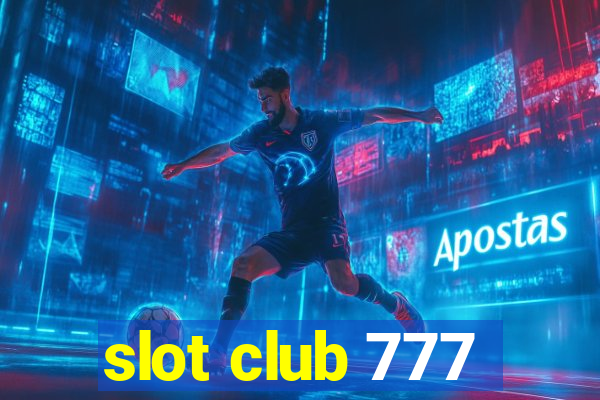 slot club 777