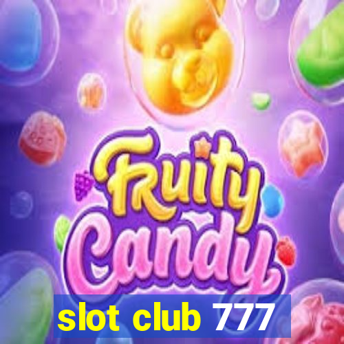 slot club 777