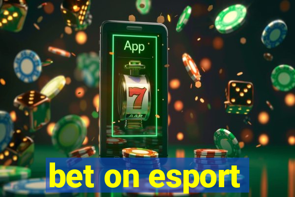 bet on esport