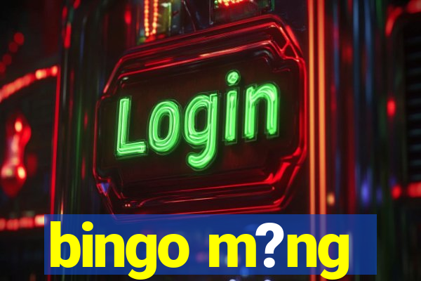 bingo m?ng