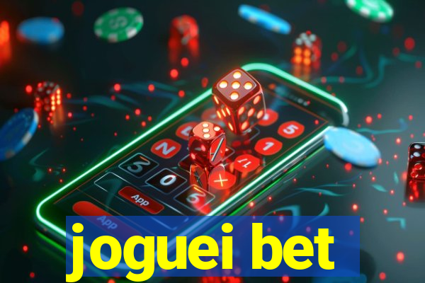 joguei bet