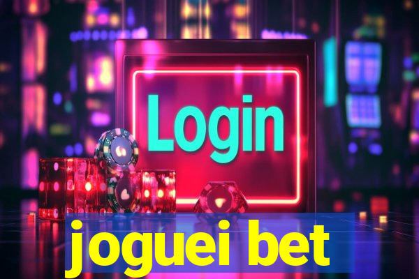 joguei bet