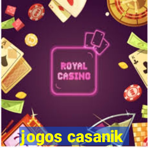 jogos casanik