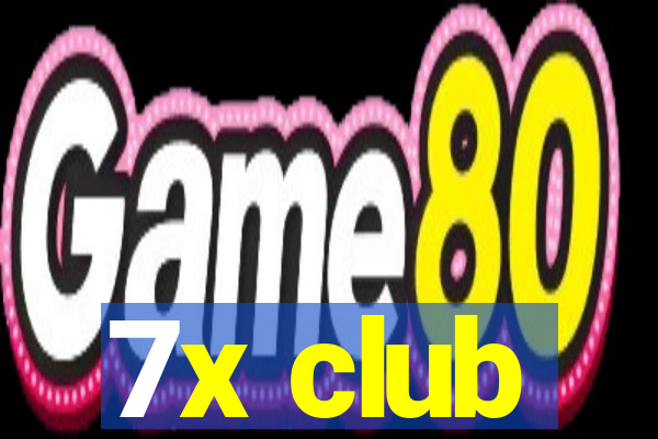 7x club