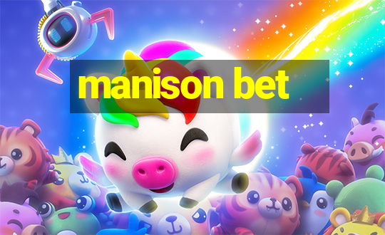 manison bet