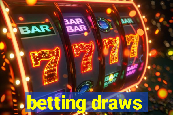 betting draws