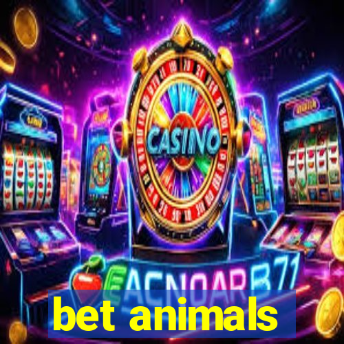 bet animals