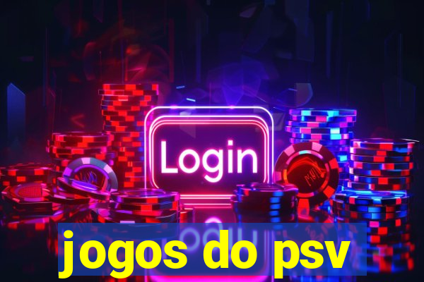 jogos do psv