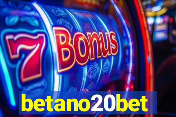 betano20bet