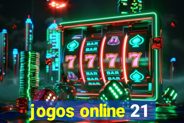 jogos online 21