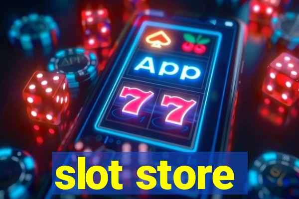 slot store