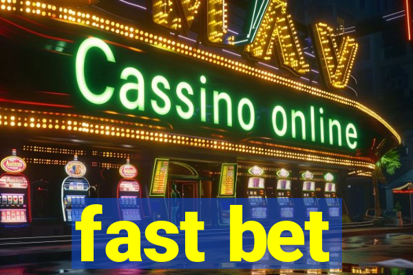 fast bet