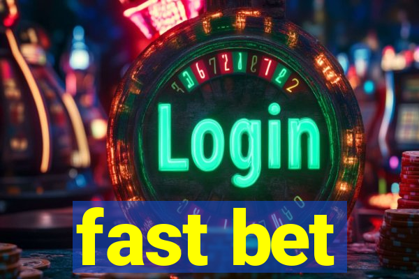 fast bet