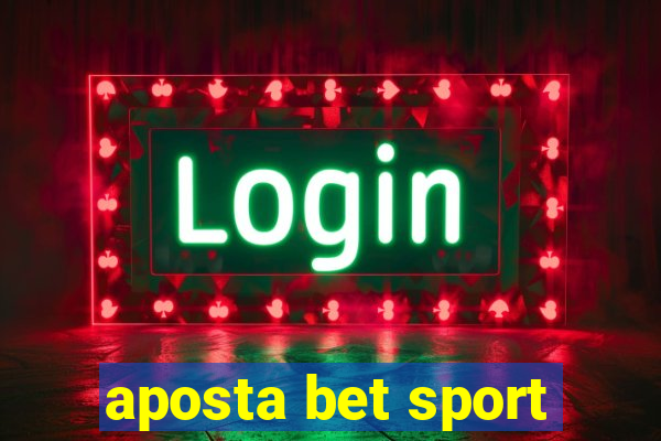 aposta bet sport