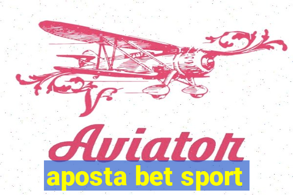 aposta bet sport