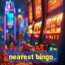 nearest bingo