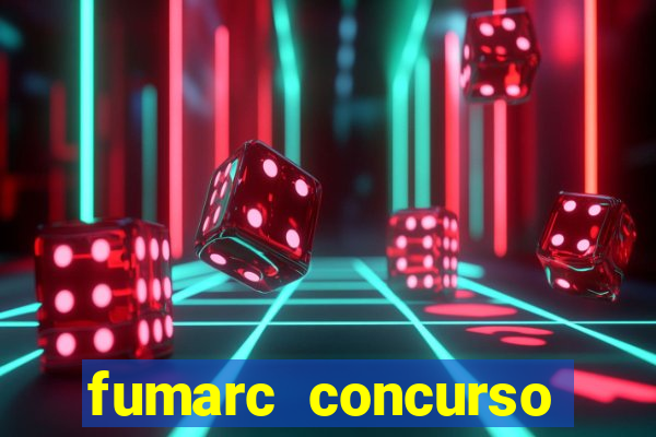 fumarc concurso betim 2024