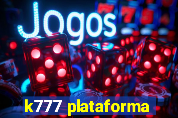 k777 plataforma