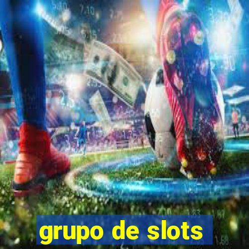 grupo de slots