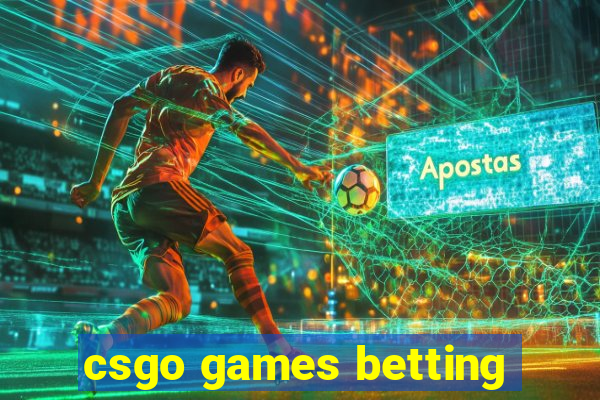 csgo games betting