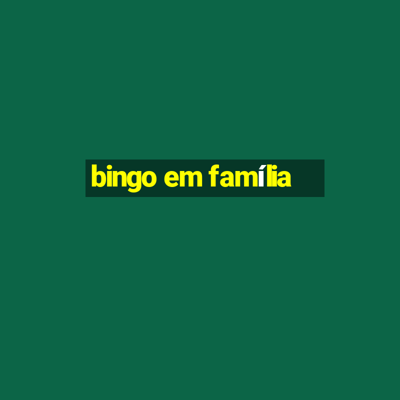 bingo em família