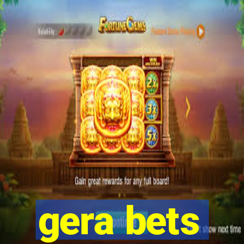 gera bets