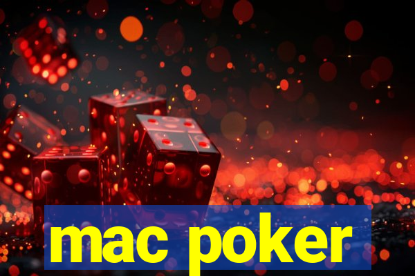 mac poker