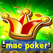 mac poker