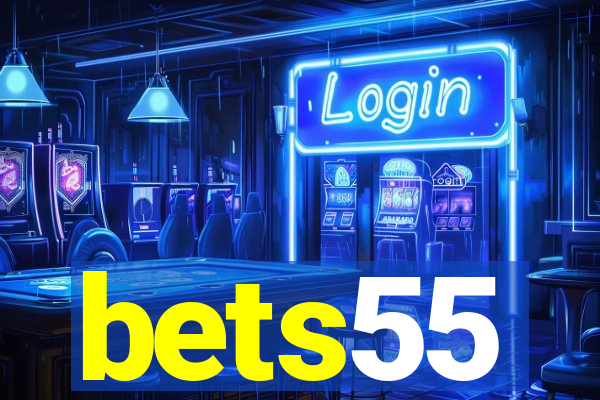 bets55