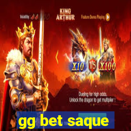 gg bet saque