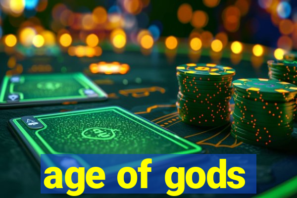 age of gods